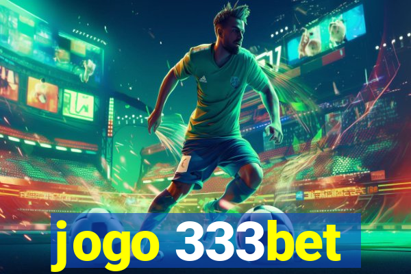 jogo 333bet